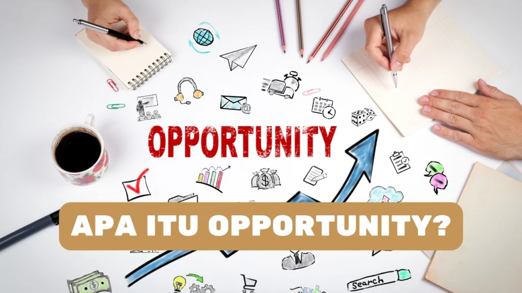 Apa-Itu-Opportunity