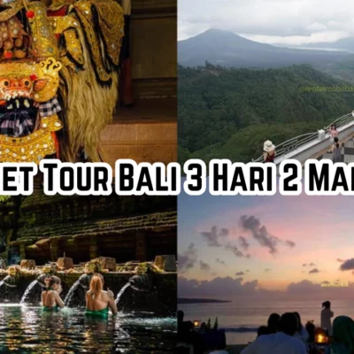 Jelajahi Bali Dengan Paket Tour Bali 3 Hari 2 Malam!